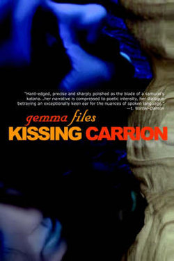 Kissing Carrion