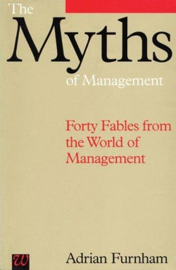 The Myths of Management