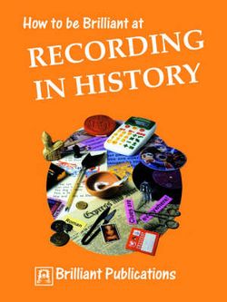 How to be Brilliant at Recording in History