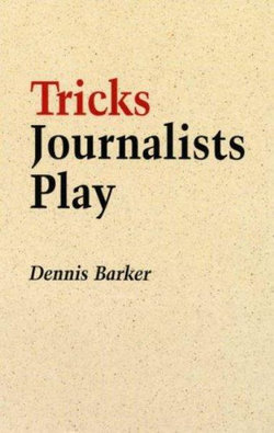 Tricks Journalists Play