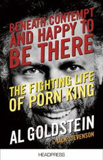 Beneath Contempt and Happy to be There