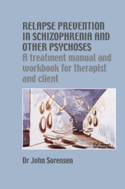 Relapse Prevention in Schizophrenia