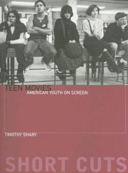 Teen Movies - American Youth on Screen