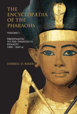 The Encyclopedia of Pharaohs: Volume 1