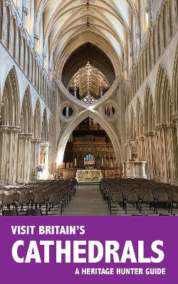 Visit Britain's Cathedrals