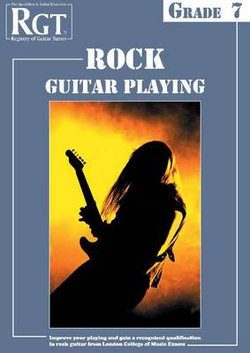Rgt Rock Guitar Playing -- Grade Seven