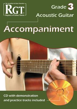 Acoustic Guitar Accompaniment RGT Grade Three