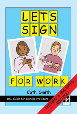 Let's Sign for Work Let's Sign for Work