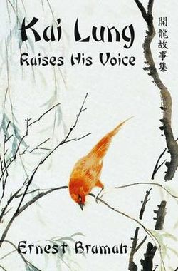 Kai Lung Raises His Voice