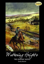 Wuthering Heights The Graphic Novel