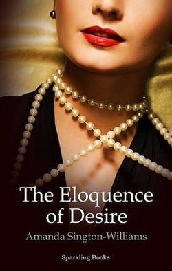 The Eloquence of Desire