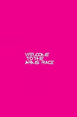 Welcome to the Arms Race