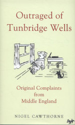 Outraged of Tunbridge Wells