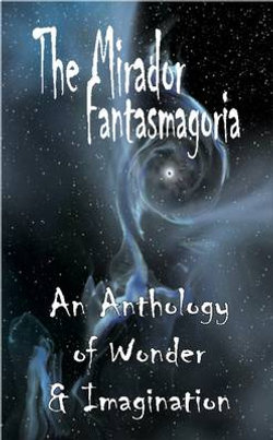 Mirador's Fantasmagoria