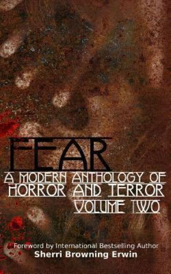 Fear: a Modern Anthology of Horror and Terror: 2