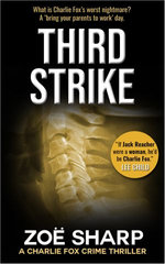 Third Strike: #07 Charlie Fox Crime Thriller Mystery Series