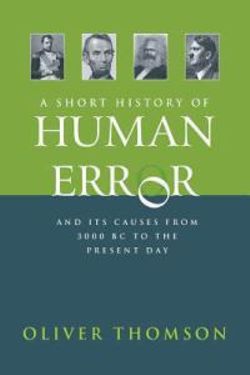 A Short History of Human Error