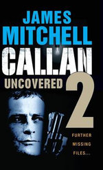 Callan Uncovered: Volume 2