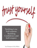 Tackling Low Self-esteem: Building Confidence and Self-respect