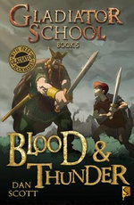Gladiator School 5: Blood and Thunder