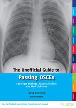 The Unofficial Guide to Passing OSCEs
