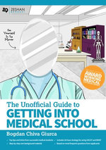Unofficial Guide To Getting Into Medical School