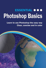 Essential Photoshop Basics