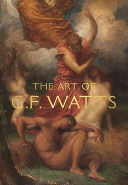 The Art of G. F. Watts