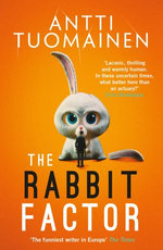 The Rabbit Factor: The tense, hilarious bestseller from the 'Funniest writer in Europe' … FIRST in a series and soon to be a major motion picture
