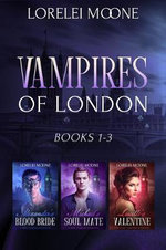 Vampires of London: Books 1-3