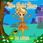 The Gold Rose