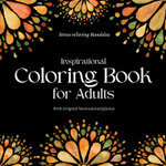 Inspirational Coloring Book for Adults