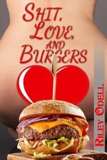 Shit, Love, and Burgers