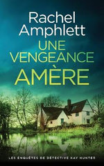 Une vengeance amere