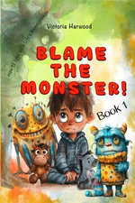 Blame the Monster!