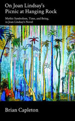 On Joan Lindsay's Picnic at Hanging Rock