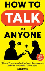 How to Talk to Anyone
