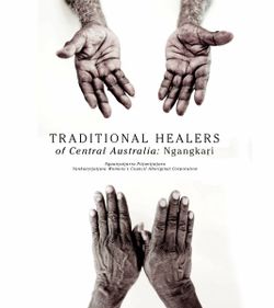 Traditional Healers of the Central Desert