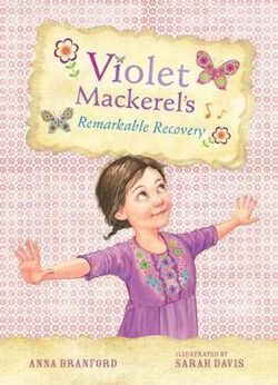 Violet Mackerel's Remarkable Recovery (Book 2) Violet Mackerel's Remarkable Recovery (Book 2)