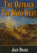 The Outback vs The Wild West