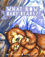 What Now Baby Bears?