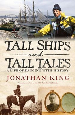 Tall Ships and Tall Tales: A Life of Dancing with History