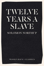 Twelve Years a Slave