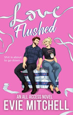 Love Flushed