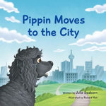 Pippin Moves to the City