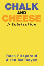 Chalk and Cheese