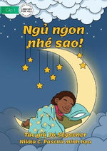 Goodnight, Starlight! - Ngủ ngon nhe sao!