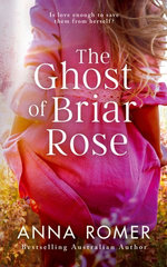 The Ghost of Briar Rose
