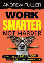 Work Smarter, Not Harder