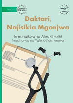 Doctor, I Feel Sick - Daktari, Najisikia Mgonjwa